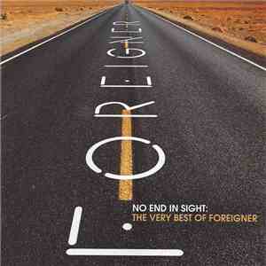 Foreigner - No End In Sight: The Very Best Of Foreigner