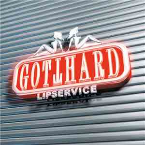 Gotthard - Lipservice