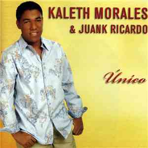 Kaleth Morales & Juank Ricardo - Único