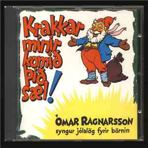 Ómar Ragnarsson - Krakkar Mínir Komið Þið Sæl !