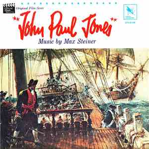 Max Steiner - John Paul Jones - Original Film Score
