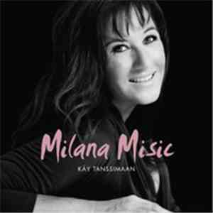 Milana Misic - Käy Tanssimaan
