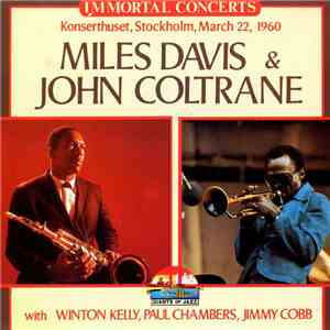Miles Davis & John Coltrane - Konserthuset, Stockholm, March 22, 1960