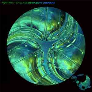 Montanà • Chillage - Deviazioni Cosmiche