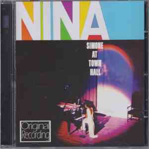 Nina Simone - Nina Simone At Town Hall