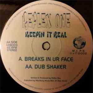 Reflex One - Keepin It Real