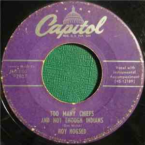 Roy Hogsed - Too Many Chiefs And Not Enough Indians / You're Just My Style