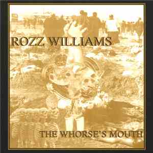 Rozz Williams - The Whorse's Mouth