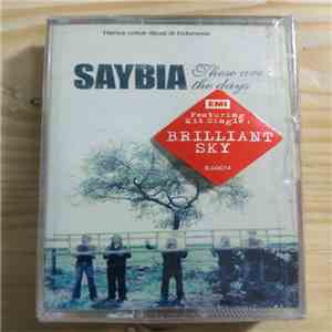 Saybia - These Are The Days