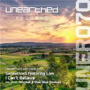 Sensetive5 Featuring Liek - I Can't Believe