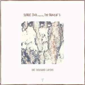 Sumac Dub Meets The Maucal's - One Thousand Layers