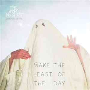 The Acorn - Make The Least Of The Day: No Ghost Reinterpreted