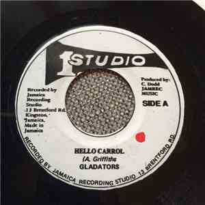 The Gladiators - Hello Carrol