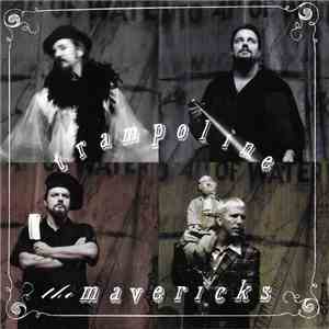The Mavericks - Trampoline