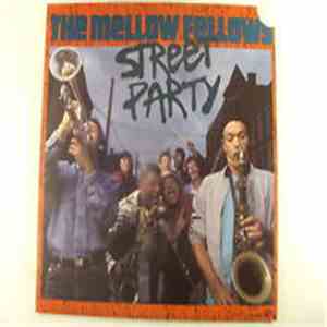 The Mellow Fellows - Street Party