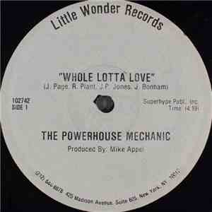 The Powerhouse Mechanic - Whole Lotta Love