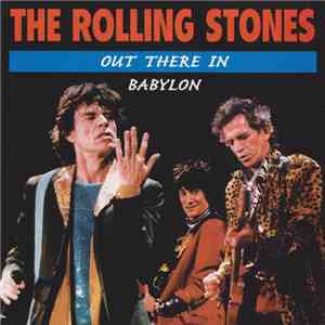 The Rolling Stones - Out There In Babylon