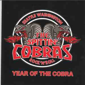 The Spittin' Cobras - Year Of The Cobra