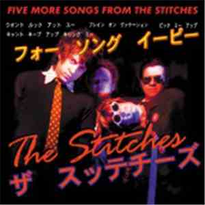 The Stitches - Five More Songs From The Stitches