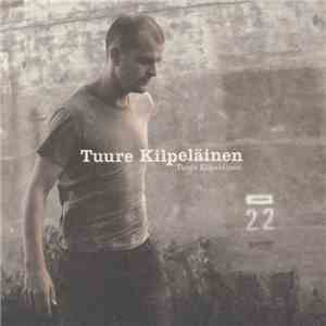 Tuure Kilpeläinen - Tuure Kilpeläinen