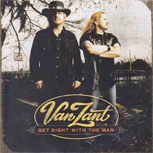 Van Zant - Get Right With The Man