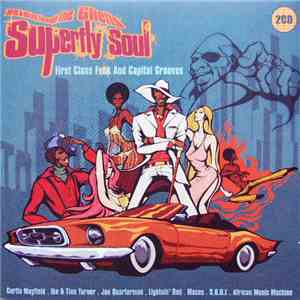 Various - Superfly Soul (Riding Through The Ghetto...)