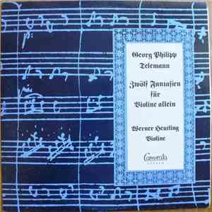 Werner Heutling, Georg Philipp Telemann - Zwölf Fantasien Für Violine Allei ...