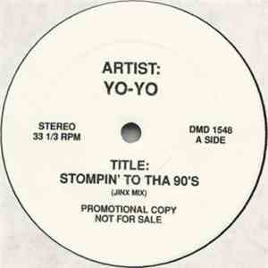 Yo-Yo - Stompin' to Tha 90's / Dope Feminity