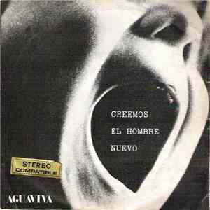 Aguaviva - Creemos El Hombre Nuevo