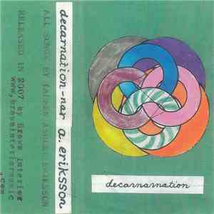 Ashley Eriksson - Decarnarnation