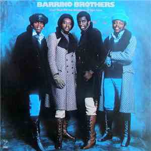Barrino Brothers - Livin' High Off The Goodness Of Your Love