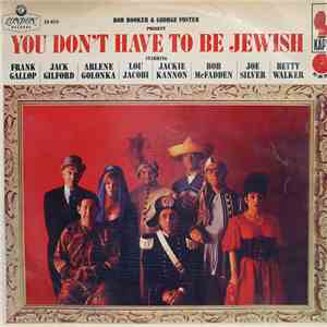 Bob Booker & George Foster - Present: You Don't Have To Be Jewish