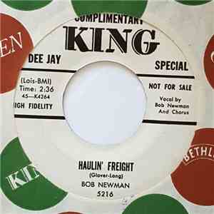 Bob Newman - Haulin' Freight / Lonesome Truck Drivers Blues