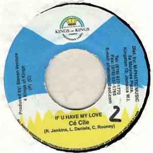 Cé Cile - If U Have My Love