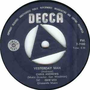 Chris Andrews  - Yesterday Man