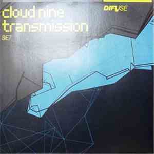 Cloud Nine  - Transmission