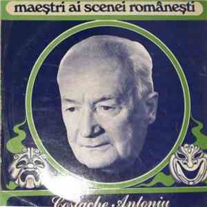 Costache Antoniu - Maeștri Ai Scenei Românești