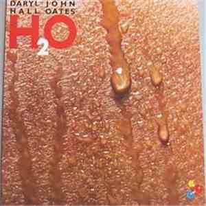 Daryl Hall + John Oates - H2O