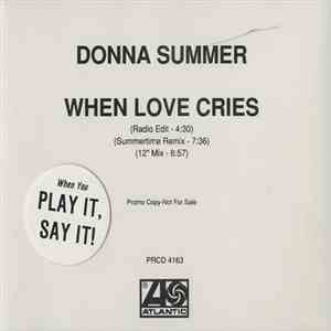 Donna Summer - When Love Cries