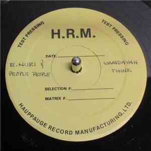 E. Nuri & People People - Whaddayah Think / Think About It