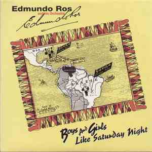 Edmundo Ros & His Orchestra - Boys And Girls Like Saturday Night
