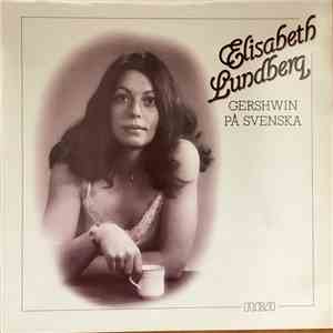 Elisabeth Lundberg - Gershwin På Svenska