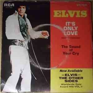 Elvis Presley - It's Only Love
