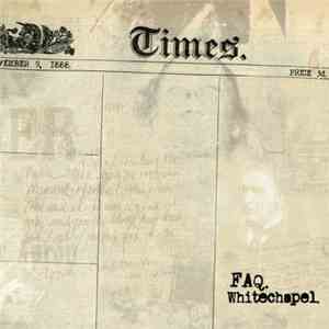 FAQ - Whitechapel