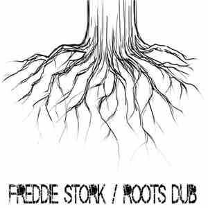 Freddie Stork - Roots Dub