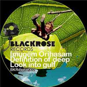 Imugem Orihasam - Definition Of Deep / Look Into Gulf