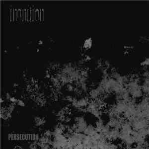 Inanition  - Persecution