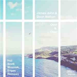 James John & Deon Nathan - Over & Over