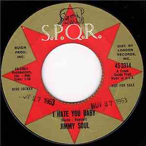 Jimmy Soul - I Hate You Baby / Change Partners