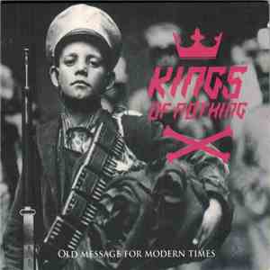 Kings Of Nothing - Old Message For Modern Times